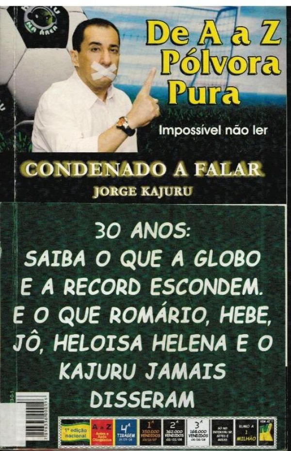 Condenado a Falar - De A a Z Pólvora Pura